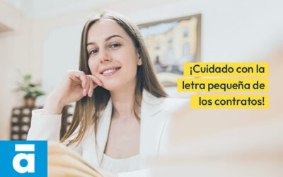 ¡Cuidado con la letra pequeña de los contratos!